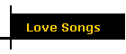 Love Songs